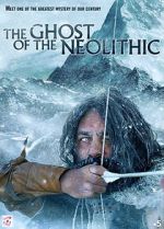 Watch The Ghost of the Neolithic M4ufreemovies