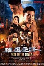 Watch Path to the Dream M4ufreemovies