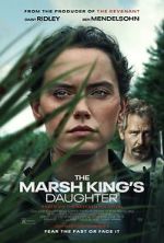 Watch The Marsh King\'s Daughter M4ufreemovies