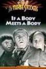 Watch If a Body Meets a Body M4ufreemovies