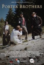 Watch The Porter Brothers (Short 2016) M4ufreemovies