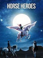 Watch Horse Heroes M4ufreemovies
