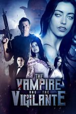 Watch The Vampire and the Vigilante M4ufreemovies