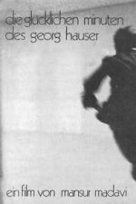 Watch The Happy Minutes of Georg Hauser M4ufreemovies