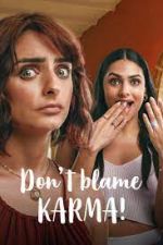 Watch ¿Qué culpa tiene el Karma? M4ufreemovies