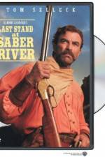 Watch Last Stand at Saber River M4ufreemovies