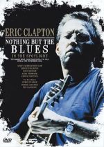 Watch Eric Clapton: Nothing But the Blues M4ufreemovies