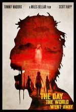 Watch The Day the World Went Away (Short 2021) M4ufreemovies