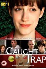 Watch Caught in a Trap M4ufreemovies