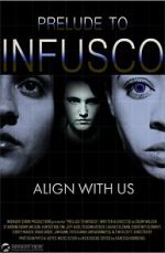 Watch Prelude to Infusco M4ufreemovies