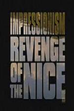 Watch Impressionism Revenge of the Nice M4ufreemovies