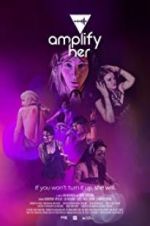 Watch Amplify Her M4ufreemovies