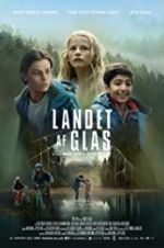 Watch Landet af glas M4ufreemovies