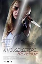 Watch A Housekeeper\'s Revenge M4ufreemovies