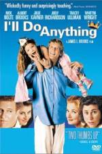 Watch I'll Do Anything M4ufreemovies