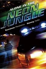 Watch Alone in the Neon Jungle M4ufreemovies