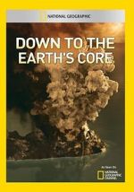 Watch Down to the Earth\'s Core M4ufreemovies