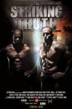 Watch The Striking Truth 3D M4ufreemovies