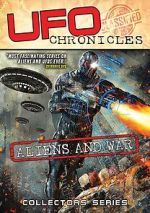 Watch UFO Chronicles: Aliens and War M4ufreemovies