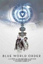 Watch Blue World Order M4ufreemovies