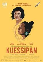 Watch Kuessipan M4ufreemovies
