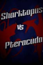 Watch Sharktopus vs. Pteracuda M4ufreemovies