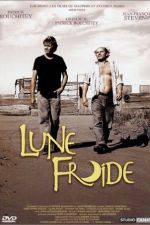 Watch Lune froide M4ufreemovies