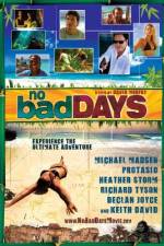 Watch No Bad Days M4ufreemovies