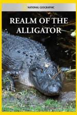 Watch National Geographic Realm of the Alligator M4ufreemovies