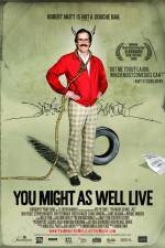 Watch You Might as Well Live M4ufreemovies