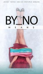 Watch By No Means M4ufreemovies