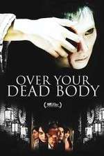 Watch Over Your Dead Body M4ufreemovies