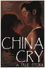 Watch China Cry: A True Story M4ufreemovies