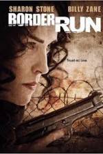 Watch Border Run M4ufreemovies