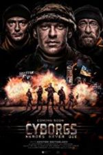 Watch Cyborgs: Heroes Never Die M4ufreemovies