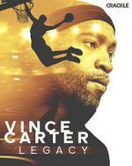 Watch Vince Carter: Legacy M4ufreemovies