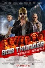 Watch Bob Thunder: Internet Assassin M4ufreemovies