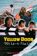 Watch Yellow Door: \'90s Lo-fi Film Club M4ufreemovies