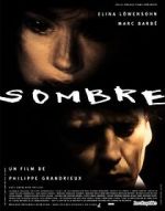 Watch Sombre M4ufreemovies