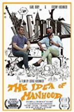 Watch The Idea of Manhood M4ufreemovies