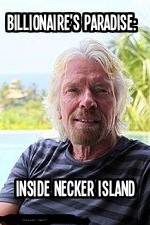 Watch Billionaire\'s Paradise: Inside Necker Island M4ufreemovies