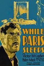 Watch While Paris Sleeps M4ufreemovies