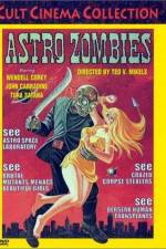 Watch The Astro-Zombies M4ufreemovies