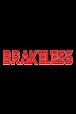 Watch Brakeless M4ufreemovies