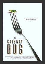Watch The Gateway Bug M4ufreemovies