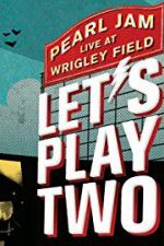 Watch Pearl Jam Lets Play Two M4ufreemovies