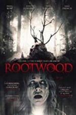 Watch Rootwood M4ufreemovies