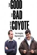 Watch The Good, the Bad and the Coyote M4ufreemovies