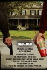 Watch Bad Is Bad M4ufreemovies