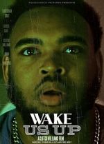 Watch Wake Us Up M4ufreemovies